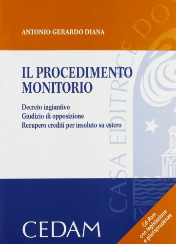 9788813282844: Il procedimento monitorio. Con CD-ROM