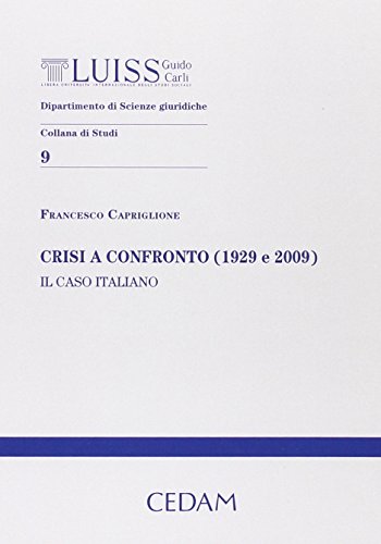 Crisi a confronto (1929 e 2009). Il caso italiano (9788813290627) by Francesco Capriglione