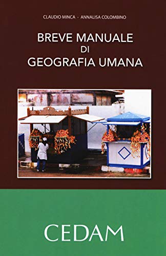 9788813315511: Breve manuale di geografia umana