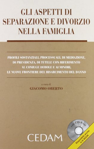 Stock image for Gli aspetti di separazione e divorzio nella famiglia. Con CD-ROM for sale by libreriauniversitaria.it