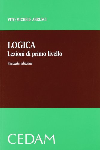 Imagen de archivo de Logica. Lezioni di primo livello a la venta por medimops