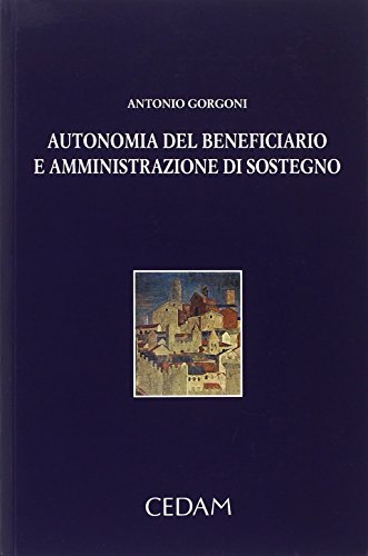 9788813332150: Autonomia del beneficiario e amministrazione di sostegno