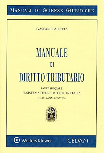 9788813377137: Manuale di diritto tributario. Parte speciale. Il sistema delle imposte in Italia