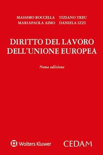 Beispielbild fr Diritto del lavoro dell'Unione Europea zum Verkauf von libreriauniversitaria.it