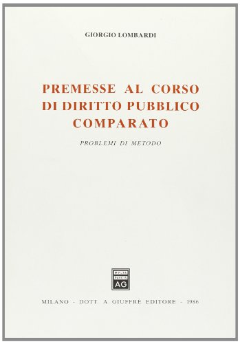 Imagen de archivo de Premesse al Corso di diritto pubblico comparato. Problemi di metodo a la venta por medimops