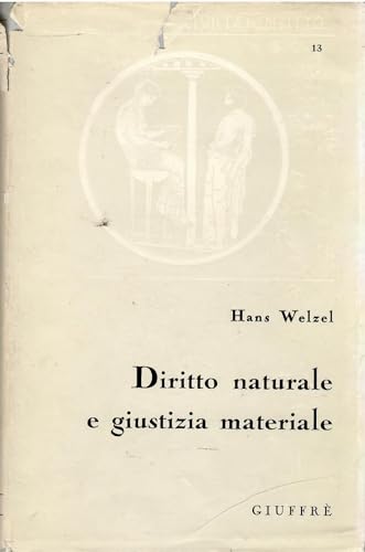 9788814031908: Diritto naturale e giustizia materiale.