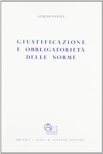 Imagen de archivo de Giustificazione e obbligatoriet delle norme a la venta por libreriauniversitaria.it