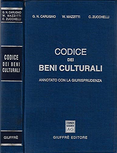 Codice dei beni culturali: Annotato con la giurisprudenza (Italian Edition) (9788814038891) by Italy