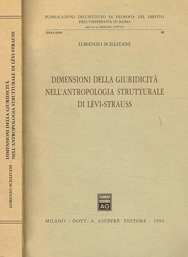 Stock image for Dimensioni della Giuridicita Nell'Antropologia Strutturale di Levi - Strauss for sale by Zubal-Books, Since 1961