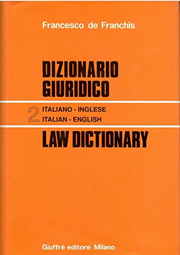 Imagen de archivo de Dizionario giuridico - Law dictionary vol. 2 - Italiano - inglese : Italian to english (Italian Edition) a la venta por libreriauniversitaria.it