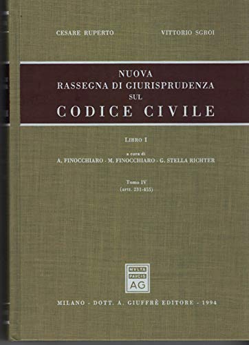 9788814050992: Nuova rassegna di giurisprudenza sul Codice civile. Artt. 231-455 (Vol. 1/4)