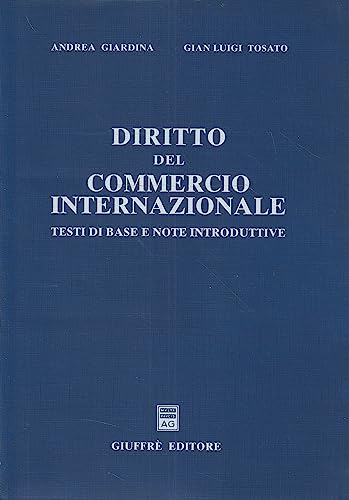 Beispielbild fr Diritto del commercio internazionale. Testi di base e note introduttive zum Verkauf von medimops