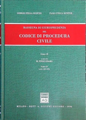 9788814061011: Rassegna di giurisprudenza del Codice di procedura civile. Artt. 409-473 (Vol. 2/4)