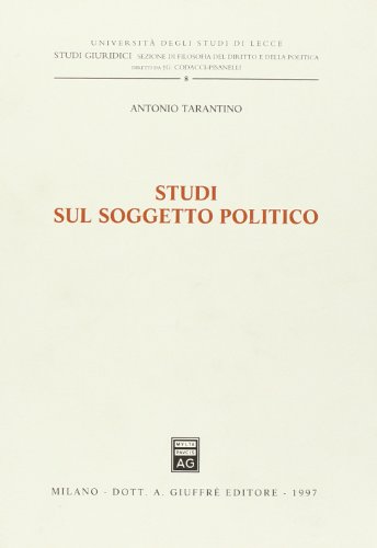 9788814063077: Studi sul soggetto politico (Univ. Lecce-Studi giuridici)