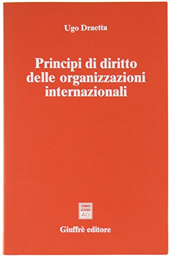 Stock image for Principi di diritto delle organizzazioni internazionali for sale by medimops
