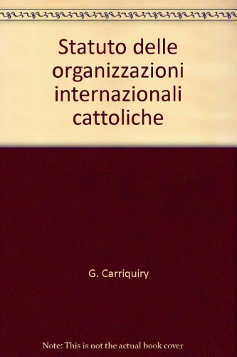 9788814086540: Statuto delle organizzazioni internazionali cattoliche