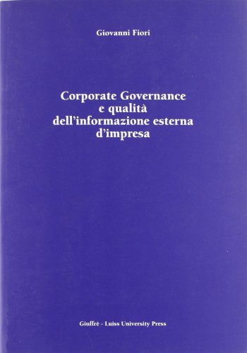 9788814106439: Corporate Governance e qualit dell'informazione esterna d'impresa (Luiss Roma. Studi econ. aziendali)