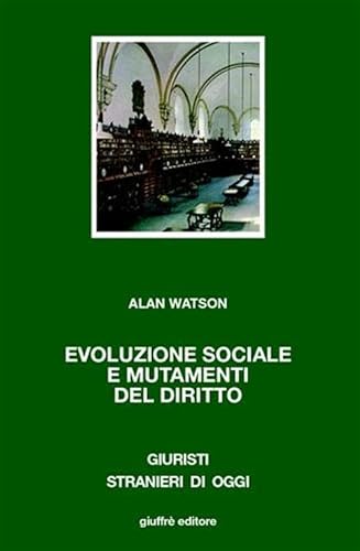 Evoluzione sociale e mutamenti del diritto (9788814122965) by Unknown Author