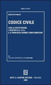 9788814126000: Codice civile. Con la Costituzione, i trattati U.E. e C.E., e le principali norme complementari