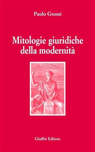Stock image for Mitologie giuridiche della modernit for sale by medimops