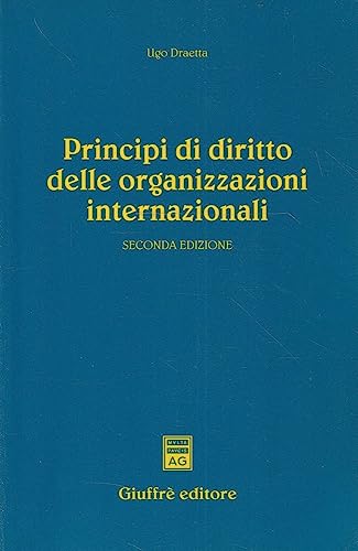 9788814133176: Principi di diritto delle organizzazioni internazionali