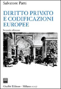 Beispielbild fr Diritto privato e codificazioni europee zum Verkauf von libreriauniversitaria.it