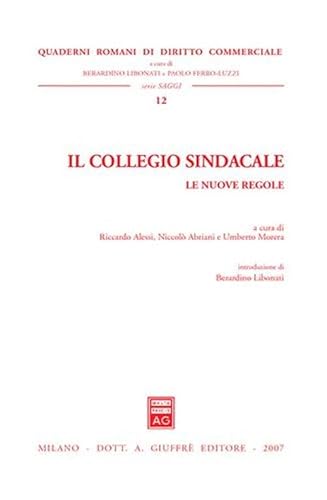 9788814134173: Il collegio sindacale. Le nuove regole