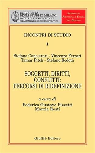 9788814136696: Soggetti, diritti, conflitti: percorsi di ridefinizione (Univ. Milano-Dip. giuridico-politico)