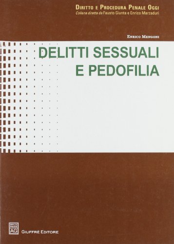 9788814147609: Delitti sessuali e pedofilia