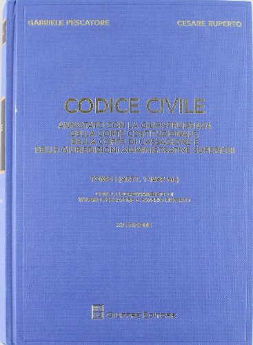 9788814148507: Codice civile. Annotato con la giurisprudenza della Corte costituzionale, della Corte di Cassazione e delle giurisdizioni amministrative superiori
