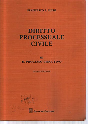 9788814151828: Diritto processuale civile vol. 3 - Processo esecutivo