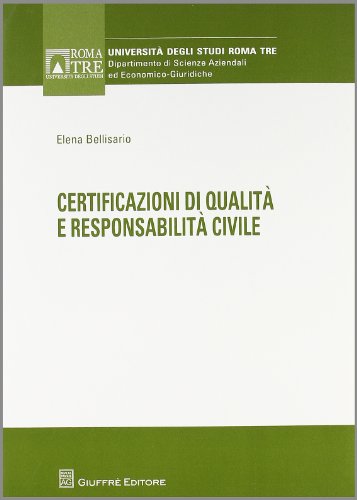 9788814155079: Certificazioni di qualita' e responsabilita' civile