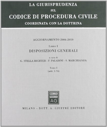 Beispielbild fr La giurisprudenza sul codice di procedura civile. Coordinata con la dottrina. Aggiornamento 2006-2010: 1? (Giurisprudenza sul Codice di proc. civile) zum Verkauf von Buchpark