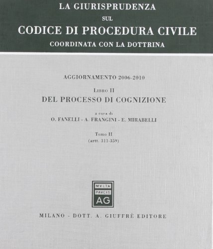 Beispielbild fr La giurisprudenza sul codice di procedura civile. Coordinata con la dottrina. Aggiornamento 2006-2010: 2? (Giurisprudenza sul Codice di proc. civile) zum Verkauf von Buchpark