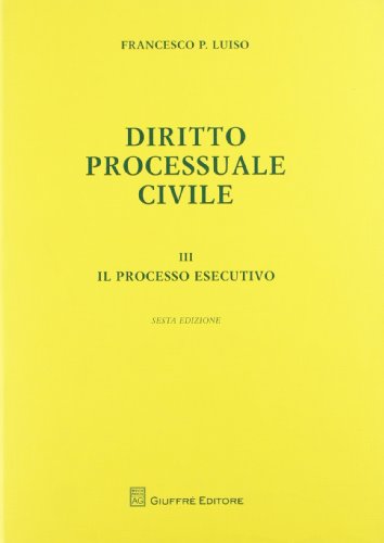 9788814171826: Diritto processuale civile vol. 3 - Il processo esecutivo