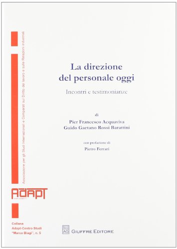 9788814173219: La direzione del personale oggi. Incontri e testimonianze