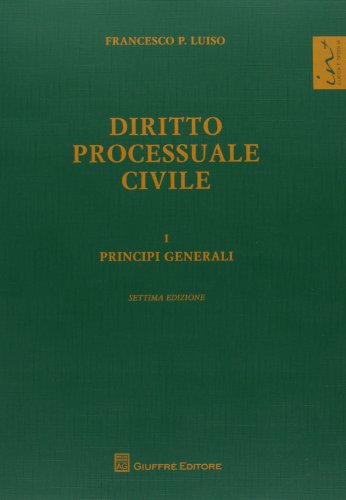 9788814173271: Diritto processuale civile. Principi generali (Vol. 1)