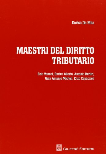 Stock image for Maestri del diritto tributario for sale by libreriauniversitaria.it