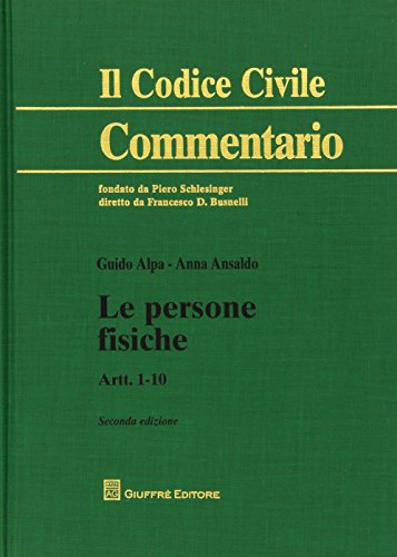 9788814186042: Le persone fisiche. Artt. 1-10 (Il codice civile. Commentario)