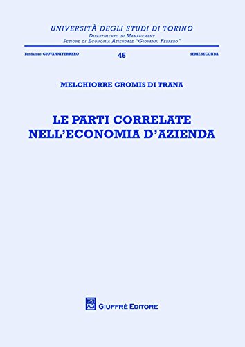 Beispielbild fr Le parti correlate nell'economia dell'azienda (Univ. Torino-Ist.ricer. economico-aziend.) zum Verkauf von libreriauniversitaria.it