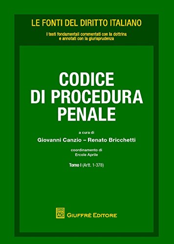 Stock image for Codice di procedura penale. (Artt. 1-378) (Vol. 1) (Le fonti del diritto italiano) for sale by libreriauniversitaria.it