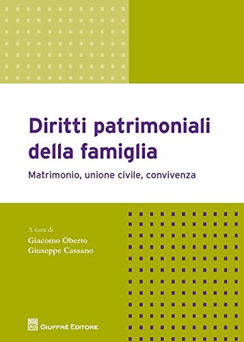 Stock image for Diritti patrimoniali della famiglia. Matrimonio, unione civile, convivenza for sale by libreriauniversitaria.it