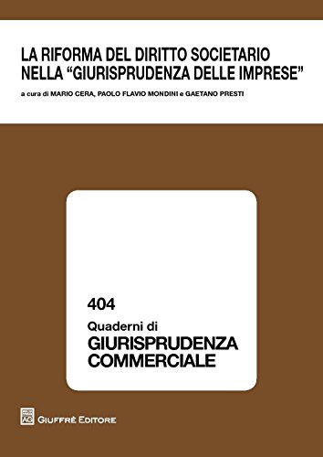 Imagen de archivo de La riforma del diritto societario nella giurisprudenza delle imprese. Atti del Convegno (Milano, 26 novembre 2015) (Quaderni di giurisprudenza commerciale) a la venta por libreriauniversitaria.it