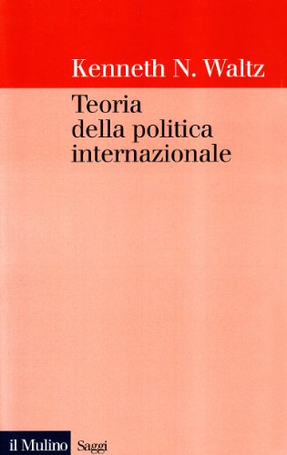 Teoria della politica internazionale (9788815014740) by Waltz, Kenneth N.