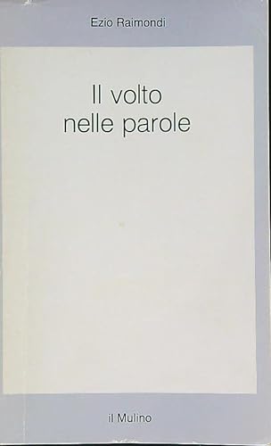 Stock image for Il volto nelle parole (Saggi) for sale by medimops