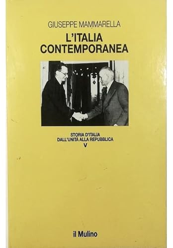 Stock image for L'Italia contemporanea 1943-1989. for sale by FIRENZELIBRI SRL