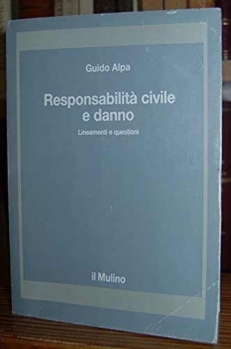 Beispielbild fr Responsabilit civile e danno. Lineamenti e gestioni zum Verkauf von medimops