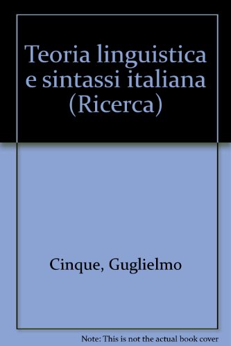 9788815029362: Teoria linguistica e sintassi italiana (Ricerca)