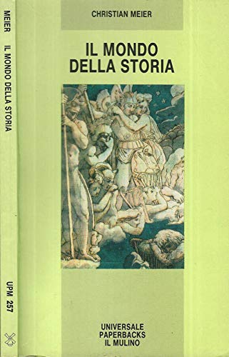Stock image for Il mondo della storia (Universale paperbacks Il Mulino) for sale by medimops