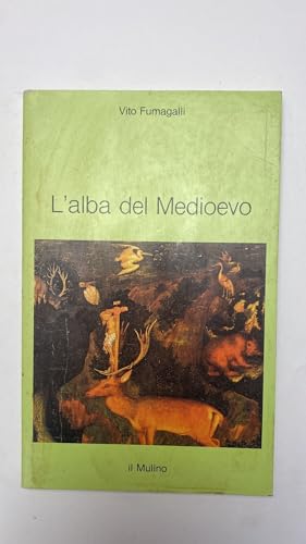 Beispielbild fr L'alba del Medioevo (Intersezioni) (Italian Edition) zum Verkauf von ThriftBooks-Atlanta